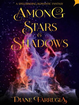 cover image of Among Stars and Shadows